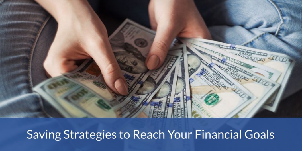 Best Ways to Save and Reach Your Financial Goals